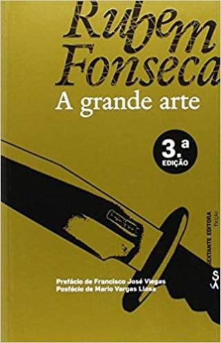 &quot;El gran arte&quot; de Rubem Fonseca: la novela negra total